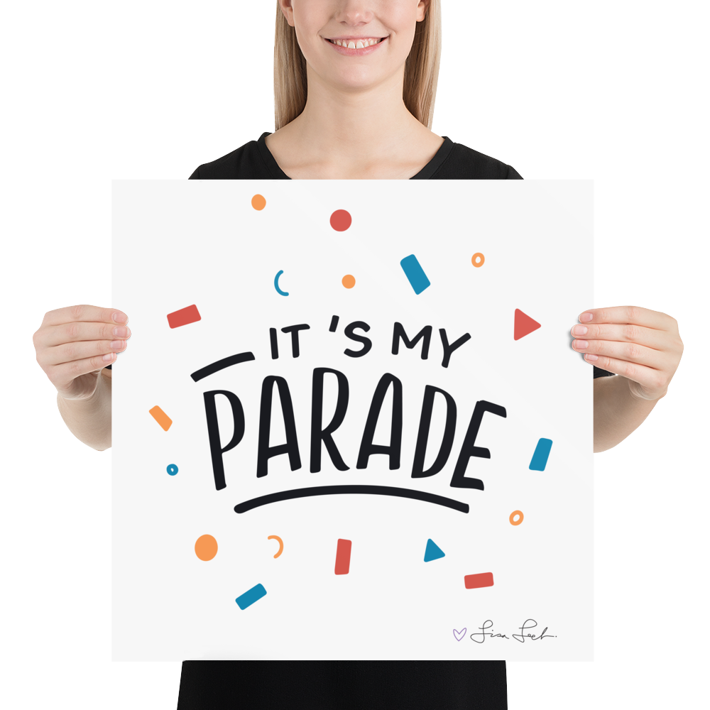 It's My Parade Poster