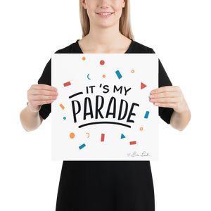 It's My Parade Poster