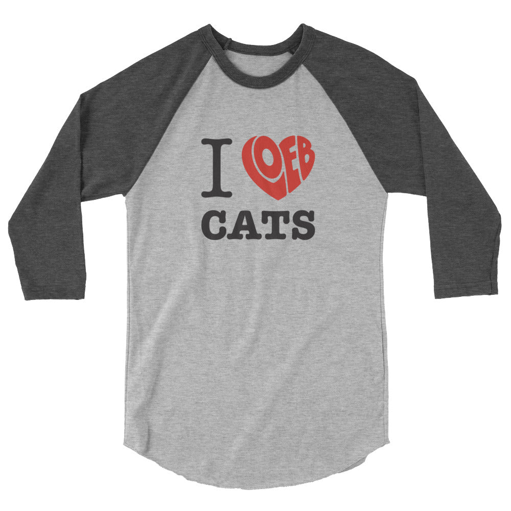 I Loeb Cats Unisex 3/4 Sleeve Raglan T-Shirt