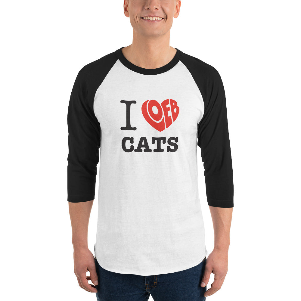 I Loeb Cats Unisex 3/4 Sleeve Raglan T-Shirt